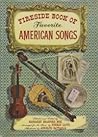 The Fireside Book of Favorite American Songs