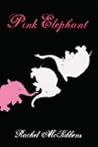 Pink Elephant by Rachel McKibbens