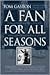 A Fan For All Seasons: Foll...