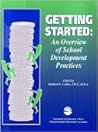 Getting Started: An Overview of School Development