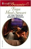 At the French Baron's Bidding (Mass Market Paperback)