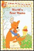 World's Best Mama (Winnie the Pooh First Readers, #21)