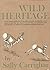 Wild Heritage