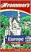 Frommer's Europe from $70 a...