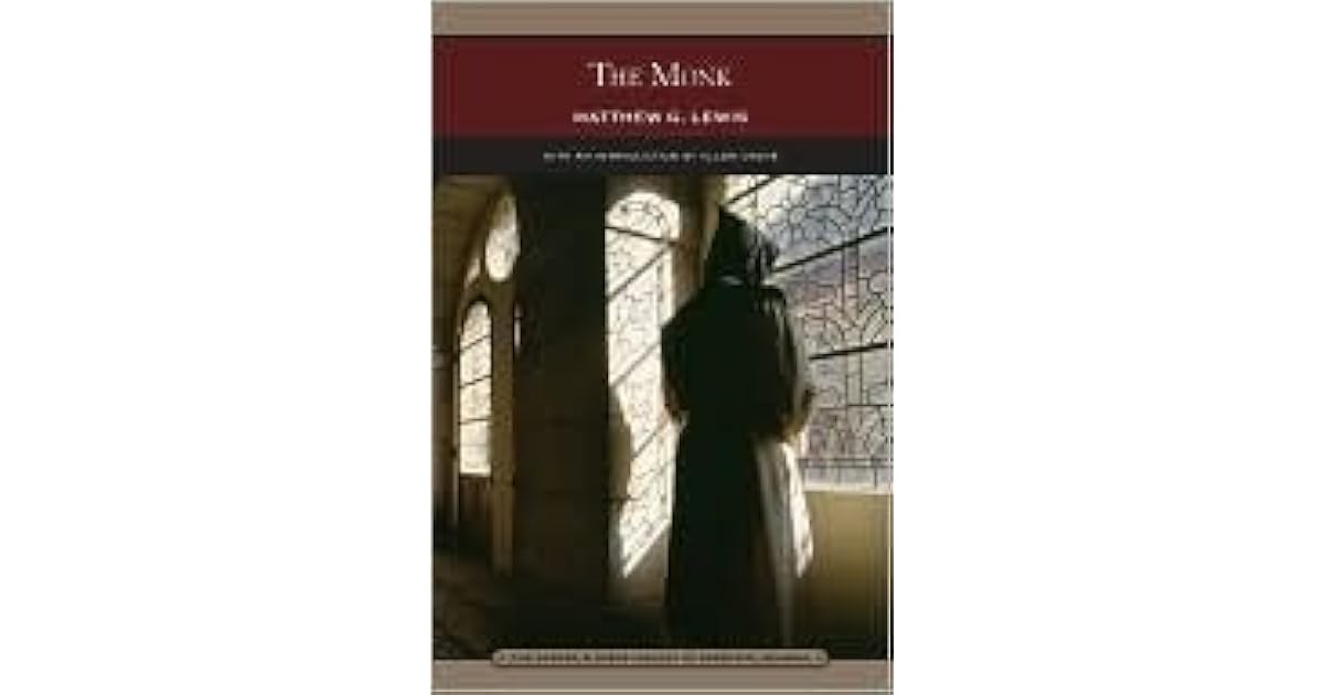 The Monk by Matthew Gregory Lewis