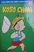 Kobo  Chan by Masashi Ueda