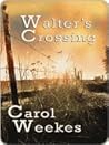 Walter's Crossing