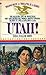 Utah! (Wagons West, #12)