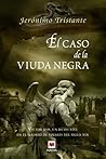 El caso de la viuda negra by Jerónimo Tristante