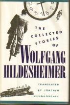 The Collected Stories of Wolfgang Hildesheimer (Hardcover)