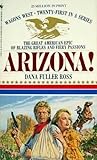 Arizona! (Wagons West, #21) Arizona! (Wagons West, #21)