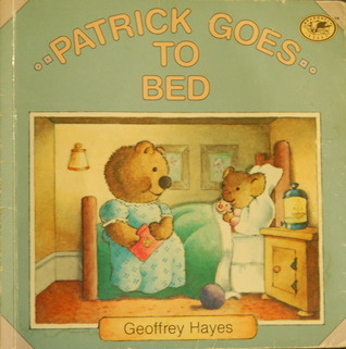 Patrick Goes to Bed (Patrick Books)