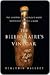 The Billionaire's Vinegar: The Mystery of the World's Most Expensive Bottle of Wine