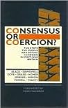 Consensus or Coercion?