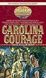 Carolina Courage (The Holts, #3) Carolina Courage (The Holts, #3)