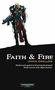 Faith and Fire (Sisters of Battle #1)