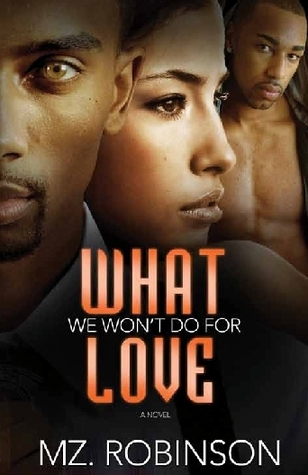 What We Won't Do For Love