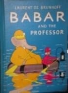 Babar and the Professor (Hardcover)