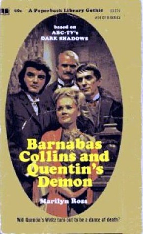 Barnabas Collins and Quentin's Demon (Dark Shadows, #14)