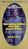 Barnabas Collins and the Gypsy Witch (Dark Shadows, #15) Barnabas Collins and the Gypsy Witch (Dark Shadows, #15)