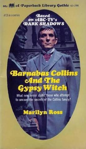 Barnabas Collins and the Gypsy Witch (Dark Shadows, #15)