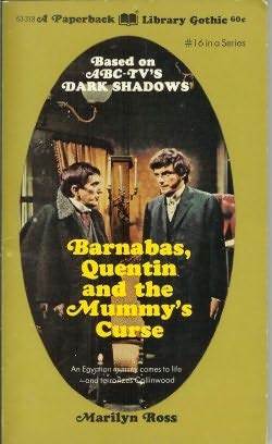 Barnabas, Quentin and the Mummy's Curse (Dark Shadows, #16)
