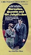 Barnabas, Quentin and Dr. Jekyll's Son