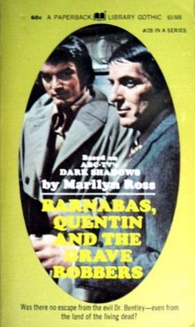Barnabas, Quentin and the Grave Robbers (Dark Shadows, #28)