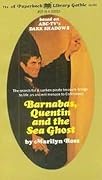 Barnabas, Quentin and the Sea Ghost