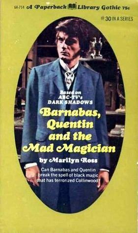 Barnabas, Quentin and the Mad Magician (Dark Shadows, #30)