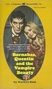 Barnabas, Quentin and the Vampire Beauty