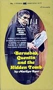 Barnabas, Quentin and the Hidden Tomb