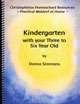 Kindergarten with Your Three- to Six-Year-Old