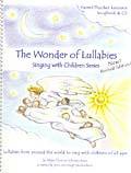 The Wonder of Lullabies: Singing with Children Series (Spiral-bound)