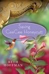 Saving CeeCee Honeycutt by Beth Hoffman