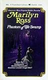 Phantom of the Swamp