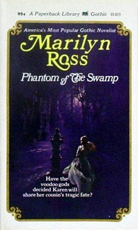 Phantom of the Swamp (Paperback)