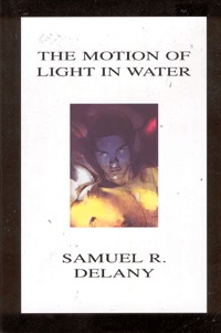 The Motion of Light in Water: Sex and Science Fiction Writing in the East Village