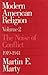 Modern American Religion, Volume 2: The Noise of Conflict, 1919-1941