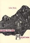 Going To the Mountain