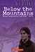 Below the Mountains: The Diary of Amy McDonald, Milford Road, 1935-36 (My New Zealand Story)