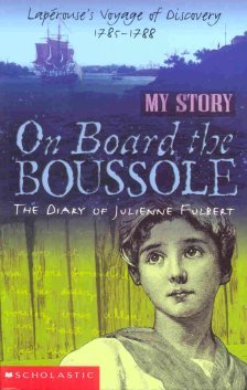 On Board the Boussole: The Diary of Julienne Fulbert, Laperouse's Voyage of Discovery, 1785-1788 (Paperback)