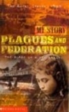 Plagues and Federation: The Diary of Kitty Barnes, the Rocks, Sydney, 1901 (Paperback)