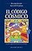 El Codigo Cosmico (Cronicas de la Tierra, #6)
