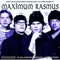 Maximum Rasmus: The Unauthorised Biography Of The Rasmus