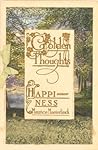 Golden Thoughts: Happiness