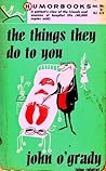 The Things They Do to You by Nino Culotta