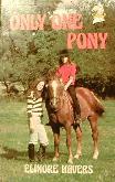 Only One Pony