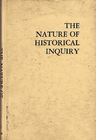 The Nature of Historical Inquiry
