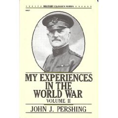 My Experiences in the World War, Vol. 2